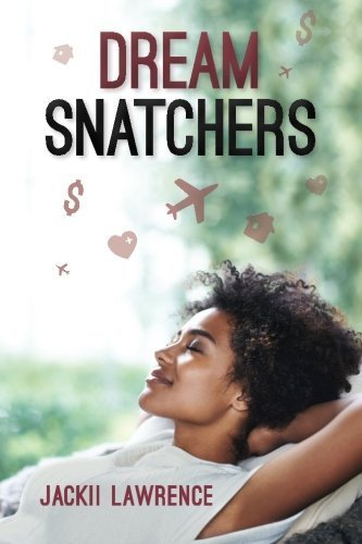 Dream Snatchers by Jackii Lawrence (2015-08-10)
