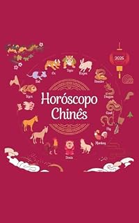 Livro HORÓSCOPO CHINÊS: Descubra o seu signo e as previsões para 2025.