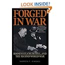 Forged in War: Roosevelt, Churchill, and the Second World War