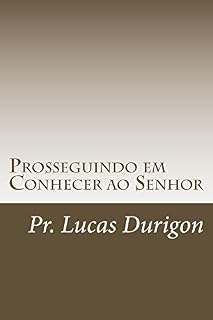 Livro Prosseguindo em Conhecer ao Senhor (Discipulado Livro 2)