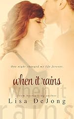 When It Rains (Rains Series Book 1)