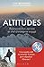 Altitudes : Ascensions d'un alpiniste et chef d'entreprise engagé (1DVD) by