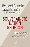 Souveraineté, nation, religion : Dilemme ou réconciliation ? by 
