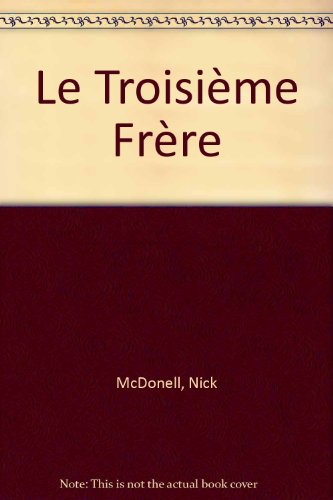 Le  troisième frère