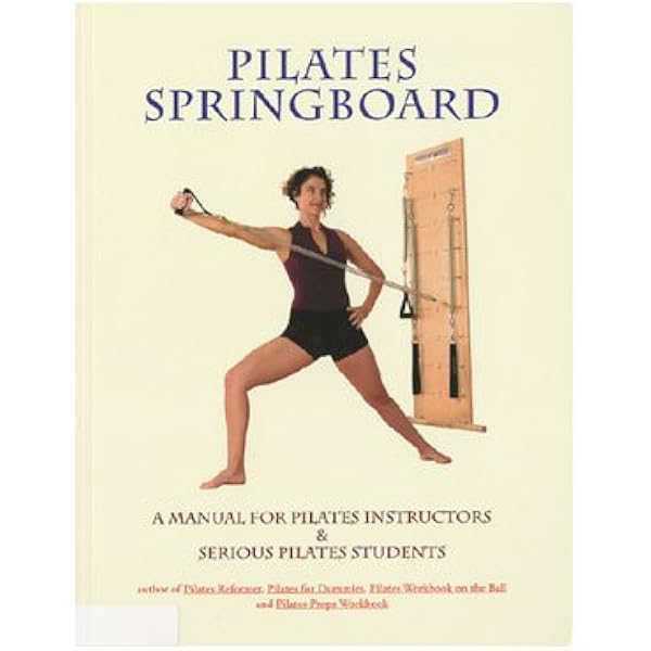 Ellie Herman's Pilates Springboard: Herman, Ellie: 9781467502078