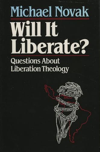 Will it Liberate ?: Questions About Liberation Theology
