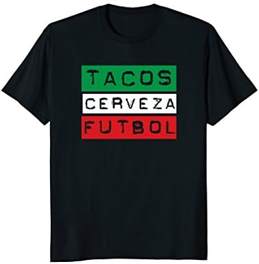 Mens Tacos Cerveza Futbol Mexican Flag Funny Soccer T-Shirt Large Black