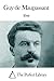 Works of Guy de Maupassant by 