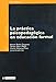 Practica Psicopedagogica En Educacion Formal, La - Teresa;Monereo Font, Carles;Badia Garganté, Antoni Mauri Majós