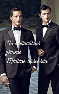 Livro Os Bilionários Gemeos Médicos obsessão