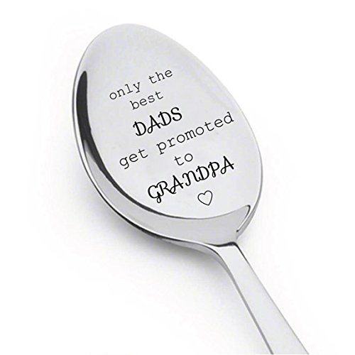 Only The Best Dad Get Promoted To Grandpa, Best Selling Items, Only The Best Dad Get Promoted To Papa, Only The Best Parents Get Promoted, Engraved Spoon