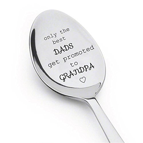 Only the best dad get promoted to grandpa, best selling items, only the best dad get promoted to papa, only the best parents get promoted, engraved spoon