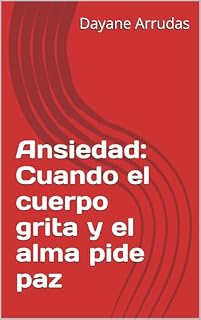 Livro Ansiedad: Cuando el cuerpo grita y el alma pide paz
