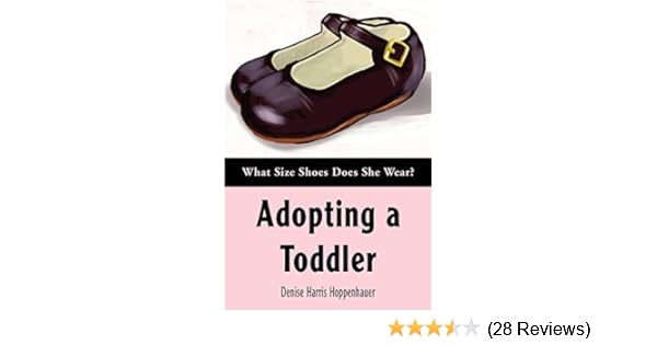 Adopting A Toddler What Size Shoes Does She Wear Denise - 