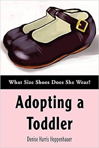 Adopting A Toddler What Size Shoes Does She Wear Denise - 