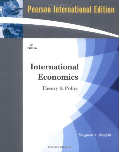 International Economics by Paul R. Krugman, Maurice Obstfeld, Addison Wesley