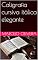 Livro Caligrafia cursiva itálica elegante