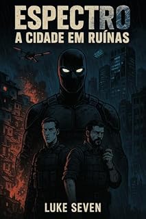 Livro Espectro - Volume 2: A Cidade em Ruínas (Espectro - Volume 1: A Cidade Que Sangra)