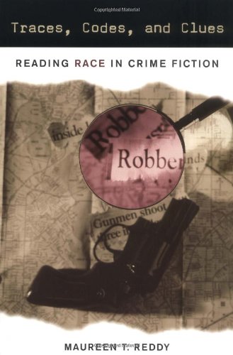 Traces, Codes, and Clues: Reading Race in Crime Fiction