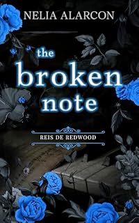 Livro The Broken Note: Um Romance Enemies to Lovers de Bully (Reis de Redwood Livro 3)