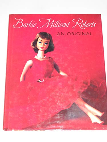 Barbie Millicent Roberts: An Original at Amazon