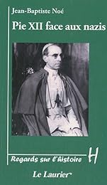 Pie XII face aux nazis