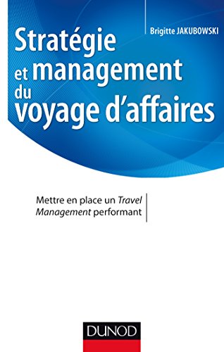 Stratégie et management du voyage d'affaires
