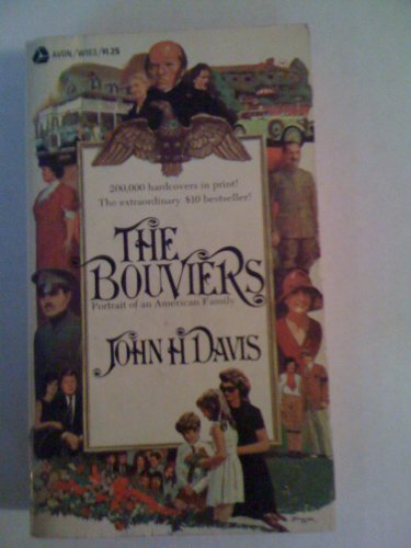 The Bouviers: Portrait of an American family, by John Hagy Davis