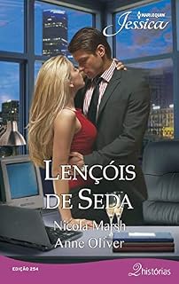 Livro Lençóis de Seda (Harlequin Jessica Livro 254)