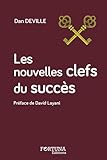 Les nouvelles clefs du succès by