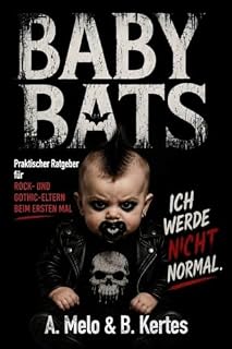 Livro BABY BATS: Praktischer Ratgeber für Rock- und Gothic-Eltern beim ersten Mal