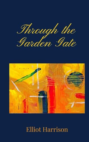 Through the Garden Gate