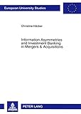 Image de Information Asymmetries and Investment Banking in Mergers & Acquisitions (Europäische Hochschulschriften / European University Studies / Publications