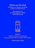 Zeichen Aus Dem Sand : Streiflichter Aus Agyptens Geschichte Zu Ehren Von Gunter Dreyer, Engel, Eva-Maria and Hartung, Ulrich, 3447058161