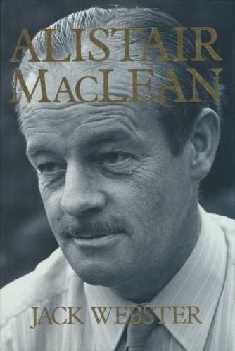 Alistair MacLean: A Life