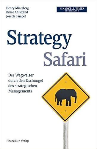 Cover des Buchs: Strategy Safari: Der Wegweiser durch den Dschungel des strategischen Managements