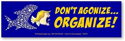 Don't Agonize - ORGANIZE! Anti Trump Color Sticker