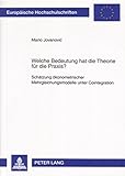 Image de Welche Bedeutung hat die Theorie für die Praxis?: Schätzung ökonometrischer Mehrgleichungsmodelle unter Cointegration (Europäische Hochschulschrif