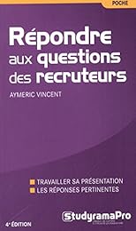 Répondre aux questions des recruteurs