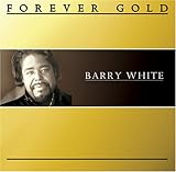 Barry White Album: «Forever Gold: Barry White» (Front side) Barry White Album: «Forever Gold: Barry White» (Front side)