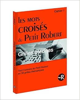 Amazon Fr Les Mots Croises Du Petit Robert Grilles Inedites Cahier 1 1 Philippet Bernard Soulie Julien Vanden Branden Jean Pol Livres Amazon Fr Les Mots Croises Du Petit Robert Grilles Inedites Cahier 1 1 Philippet Bernard Soulie Julien Vanden Branden Jean Pol Livres