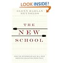 The New School: How the Information Age Will Save American Education from Itself