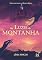 Livro As luzes da Montanha: Entre nosso passado e o Mundo de Bhardo
