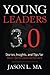 Young Leaders 3.0: Stories, Insights, and Tips for Next-Generation Achievers - Book by Jason Ma