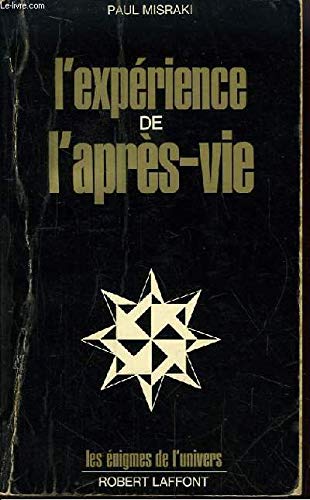 L'expérience de l'après-vie (French Edition) by Paul Misraki