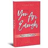 You Are Enough: What Women of the Bible Teach You About Your Mission and Worth (English)
