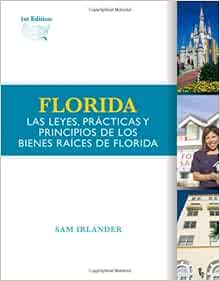 Florida Real Estate Principles Practices And License Laws Spanish Translation Irlander Sam 9780324538830 Amazon Com Books