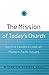 The Mission of Today's Church: Baptist Leaders Look at Modern Faith Issues by R. Stanton Norman, Ed Stetzer