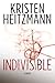 Indivisible: A Novel (Redford Series) by Kristen Heitzmann