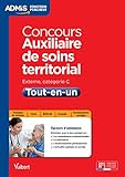 Concours auxiliaire de soins territorial : Tout-en-un by Géraldine Rigo, Pierre-Brice Lebrun